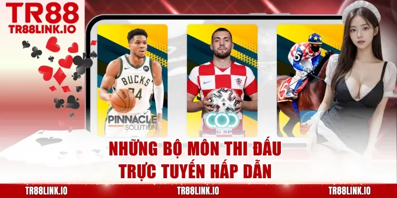 Những bộ môn thi đấu trực tuyến hấp dẫn