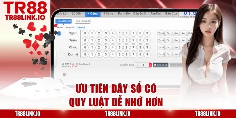 Ưu tiên dãy số có quy luật dễ nhớ hơn
